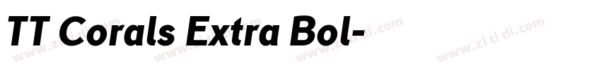 TT Corals Extra Bol字体转换